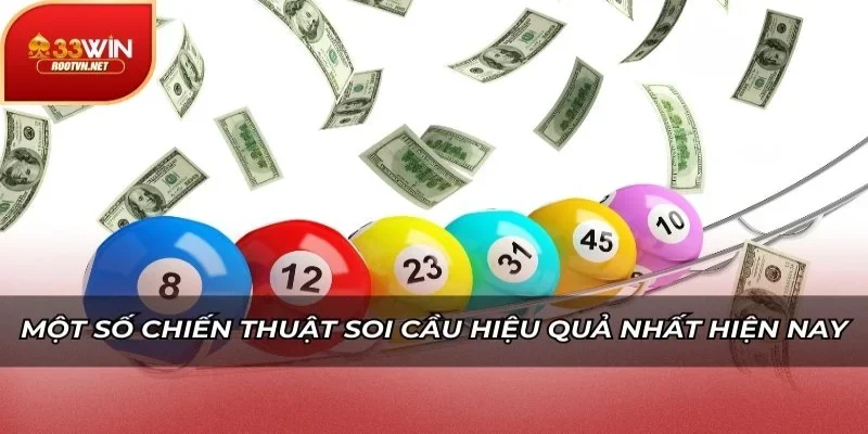 Một số chiến thuật soi cầu hiệu quả nhất hiện nay